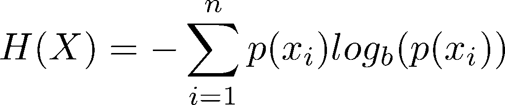 An equation with the following latex source: H(X) = -\sum_{i=1}^{n}p(x_{i})log_{b}(p(x_{i})).